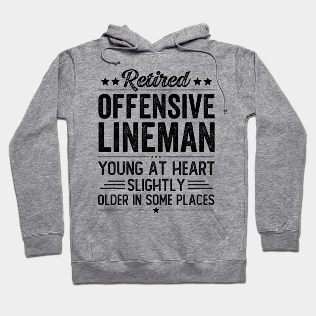 Retired Offensive Lineman Hoodie by Stay Weird